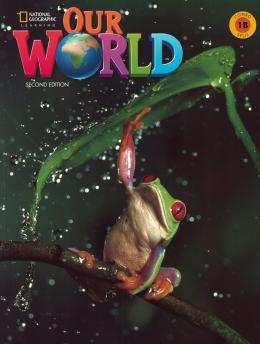 OUR WORLD 1B COMBO SPLIT + ONLINE PRACTICE - 2ND EDITION