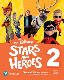 MY DISNEY STARS AND HEROES 2 STUDENT´S BOOK WITH EBOOK AND RESOURCES