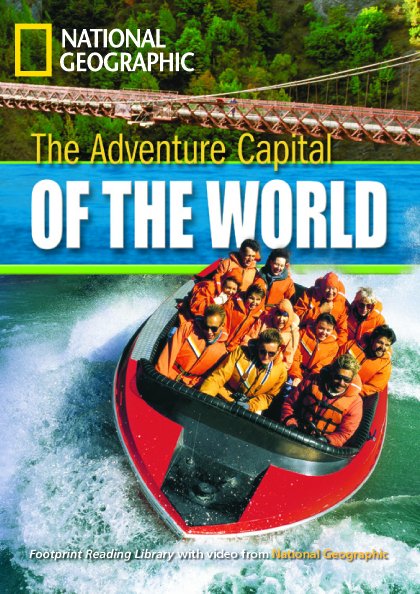 ADVENTURE CAPITAL OF THE WORLD
